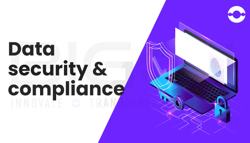 Data security and compliance