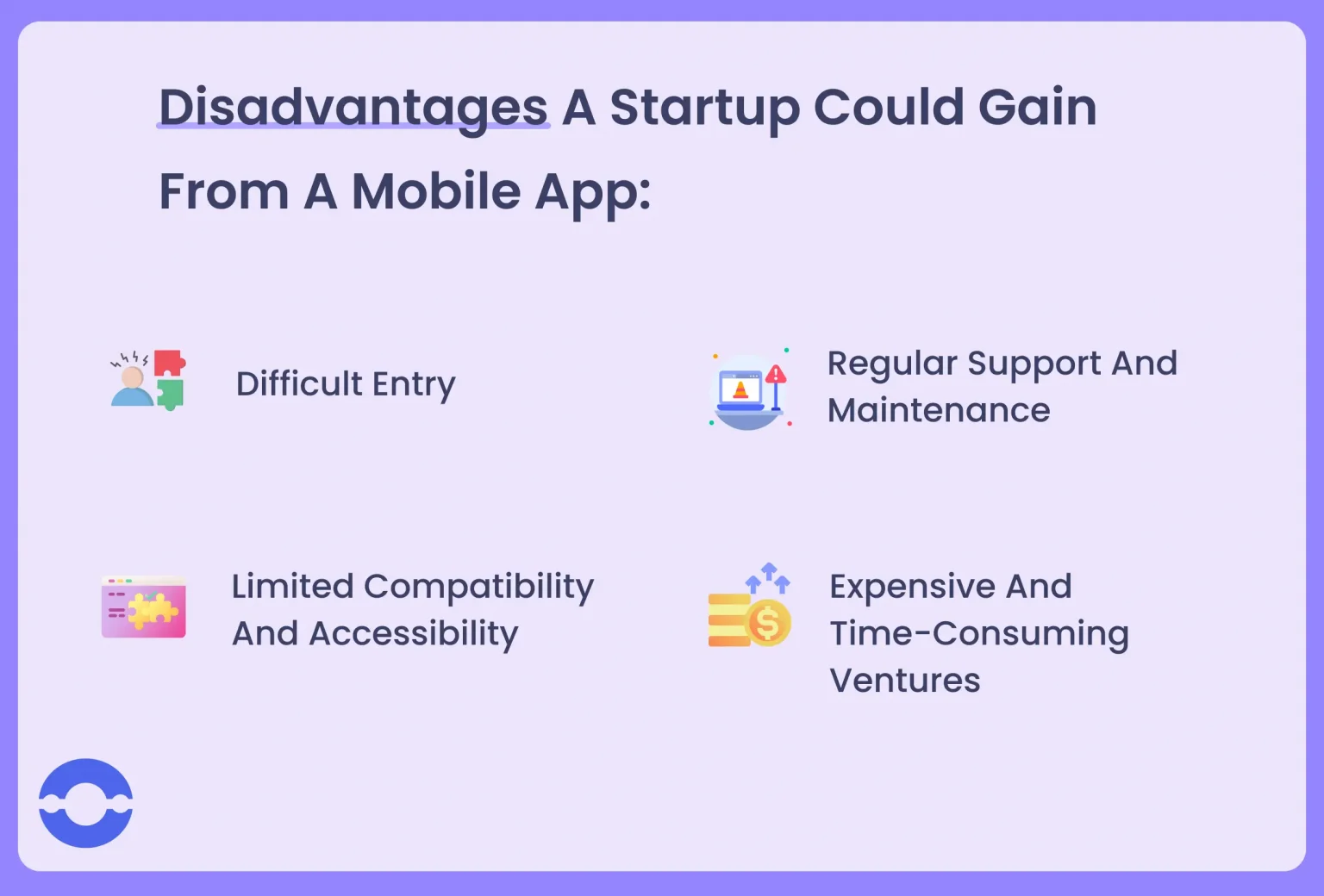 mobile app disadvantages for startups